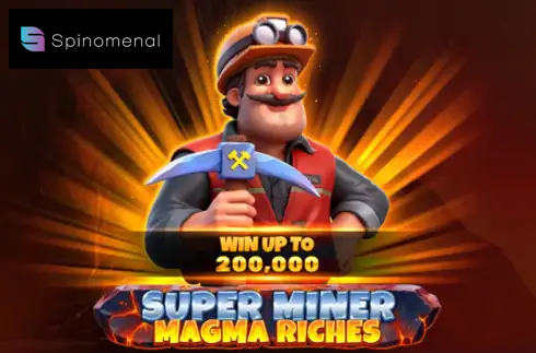 Super Miner - Magma Riches